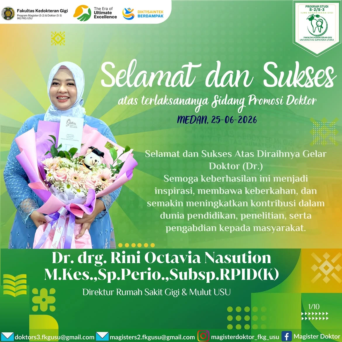 Selamat dan Sukses Kepada Dr. drg. Rini Octavia Nasution M.Kes.,Sp.Perio.,Subsp.RPID(K).